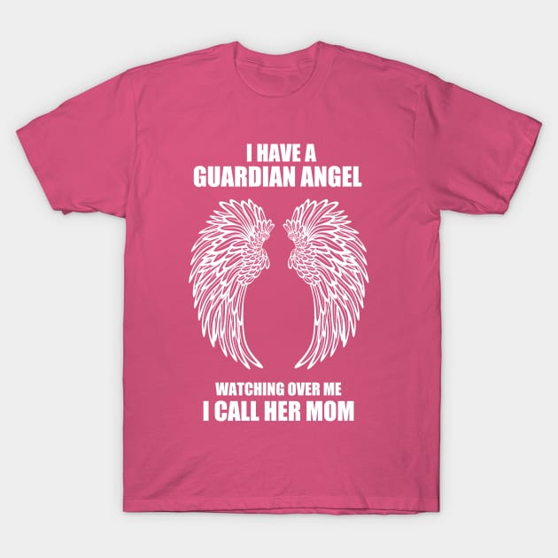 GUARDIAN ANGEL MOM T-Shirt by TheAwesomeShop